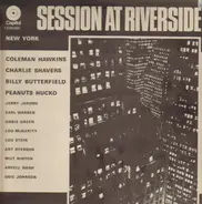 Coleman Hawkins / Charlie Shavers / Billy Butterfield / Peanuts Hucko / a.o. - Session At Riverside