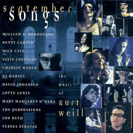 Nick Cave / PJ Harvey / Elvis Costello a.o. - September Songs - The Music Of Kurt Weill