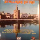 LP - Los Pelaos, Los Romeros Del Alba a.o. - Sevillanas De Oro