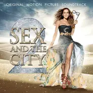 Alicia Keys / Dido / Cee Lo / Erykah Badu a.o. - Sex And The City 2 (Original Motion Picture Soundtrack)