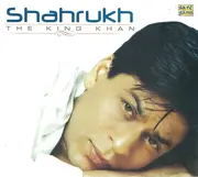 CD - Shah Rukh Khan - The King Khan (Best of Shah Rukh Khan Soundtracks)