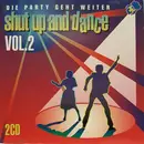 Double CD - Barry White / Rick Astley / Village People a.o. - Shut Up And Dance Vol. 2