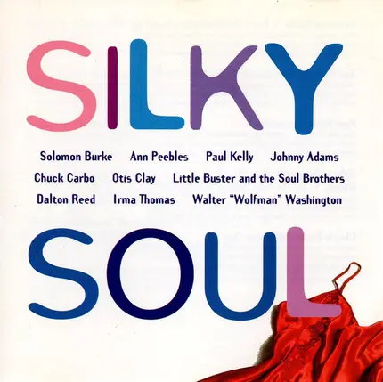 Little Buster And The Soul Brothers, Walter "Wolfman" Washington - Silky Soul