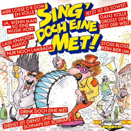 Die Kölsche Mösche, Jupp Schmitz, Herbert Dentler - Sing Doch Eine Met!