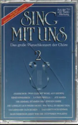 Weber / Gounod / Bach / Irving Berlin a.o. - Sing Mit Uns 2