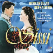 CD - Verdi, Strauss a.o. - Sissi - Musik Im Glanz Der Kaiserin