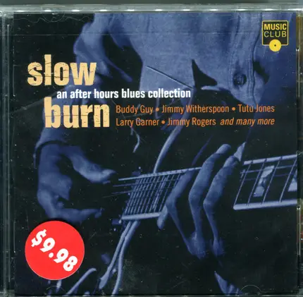 Tutu Jones, Carey Bell a.o. - Slow Burn: An After Hours Blues Collection