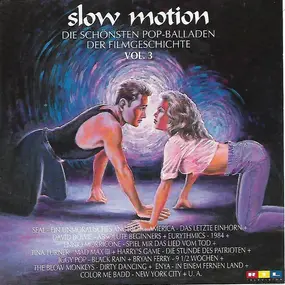 Tina Turner - Slow Motion - Die Schönsten Pop-Balladen Der Filmgeschichte - Vol. 3