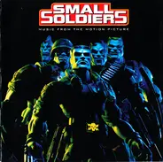 Queen, The Pretenders, Cheap Trick a.o. - Small Soldiers (Music From The Motion Picture)