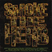 Bounty Killer, Mikal Rose, Sanchez a.o. - smoke the herb