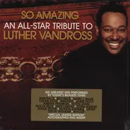 Various - So Amazing: An All-Star Tribute To Luther Vandross
