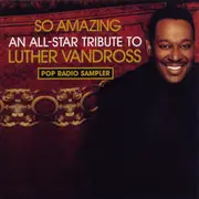 CD - Celine Dion, Donna Summer, a.o - So Amazing: An All-Star Tribute To Luther Vandross (Pop Radio Sampler)