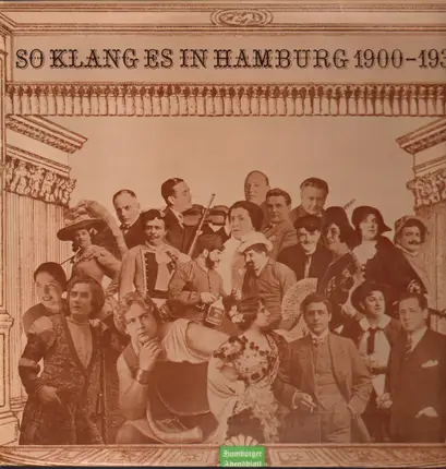 Bizet / Flotow / Suppe a.o. - So klang es in Hamburg 1900 - 1930