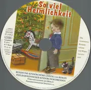 CD - Eva Thorbauer, Elke Braun - So Viel Heimlichkeit (Die Schönsten Kinderlieder Zur Weihnachtszeit)