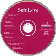 CD - The Motels, Kim carnes, freddie jackson - Soft Love - Volume 2