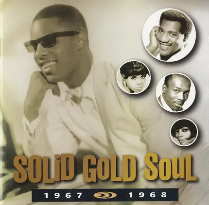Marvin Gaye / Otis Redding / Nina Simone / a.o. - Solid Gold Soul 1967 - 1968