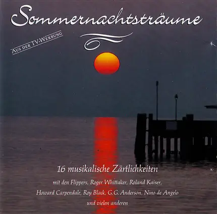 Udo Jürgens, Claudia Jung, Die Flippers a.o. - Sommernachtsträume