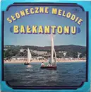 LP - Lili Iwanowa / Emil Dimitrow a.o. - Słoneczne Melodie Bałkantonu - Red Labels