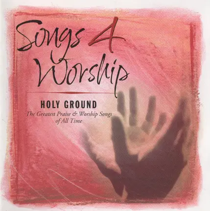 Brian Doerksen, Geron Davis, Dennis Jernigan a.o. - Songs 4 Worship: Holy Ground
