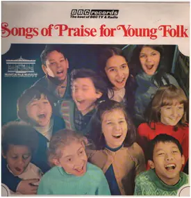 Association with The Trane Group / The Bedford Si - Songs Of Praise For Young Folk