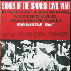 Woody Guthrie - Songs Of The Spanish Civil War, Volume 2