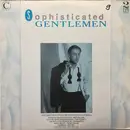 Double LP - Andy Williams, Matt Monro a.o. - Sophisticated Gentlemen - Gatefold