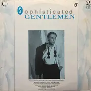 Andy Williams, Matt Monro a.o. - Sophisticated Gentlemen