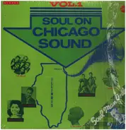 Various - Soul On Chicago Sound (Vol. I)
