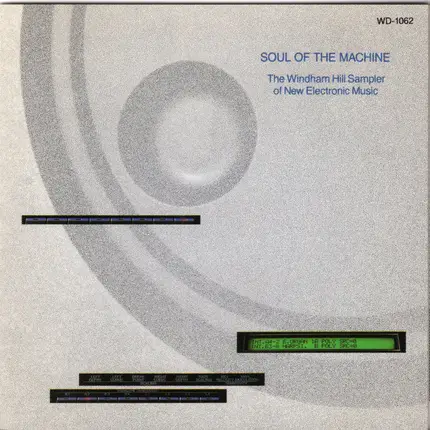 soul of the machine - Soul Of The Machine - The Windham Hill Sampler Of New Electronic Music