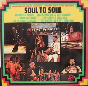 Ike & Tina Turner - Soul To Soul (Music From The Original Soundtrack - Recorded Live In Ghana, West Africa)