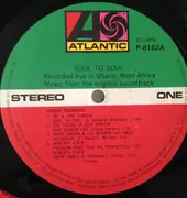LP - Various - Soul To Soul (Music From The Original Soundtrack - Recorded Live In Ghana, West Africa) - Gatefold Sleeve + OBI + INSERT