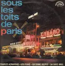 LP - Charles Aznavour, Leo Ferre a.o. - Sous Les Toits De Paris