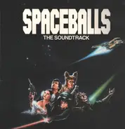 John Morris, Gloria Sklerov, Jeffrey Pescetto a.o. - Spaceballs (The Soundtrack)