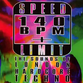 Urban Shakedown - Speed Limit 140 BPM+: The Sounds Of London Hardcore Techno