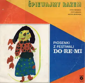 Various Artists - Śpiewajmy Razem (Piosenki Z Festiwali DO • RE • MI)