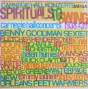 LP - Benny Goodman / Count Basie / a.o. - Spirituals To Swing - Carnegie Hall Concerts 1938/39 (1) - Mono