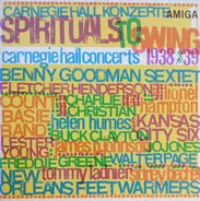 Benny Goodman Sextet / Count Basie Band a.o. - Spirituals To Swing - Carnegie Hall Concerts 1938/39 (1)