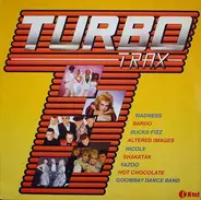 Madness, Tight Fit, Shakatak a. o. - Turbo Trax
