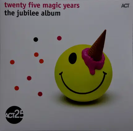 Siggi Loch - Twenty Five Magic Years - The Jubilee Album