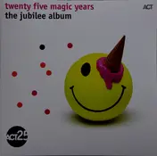 Siggi Loch - Twenty Five Magic Years - The Jubilee Album