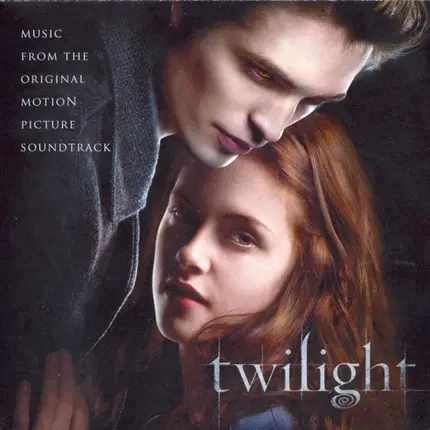 Muse / Paramore / The Black Ghosts - Twilight (Music From The Original Motion Picture Soundtrack)