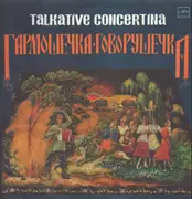 LP - Various - Talkative Concertina : Russian Folk Songs And Tunes