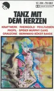 Rheingold / Fehlfarben / Grauzone a.o. - Tanz Mit Dem Herzen
