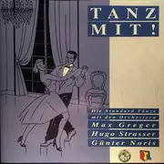CD - Hugo Strasser & sein Tanzorchester, Günter Noris & die Big Band der Bundeswehr a. o. - Tanz Mit!