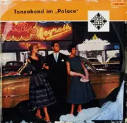 Fernandez Pray Und Sein Orchester a.o. - Tanzabend Im 'Palace'
