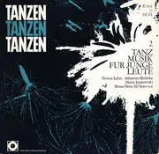 LP - Erwin Lehn, Johannes Rediske a.o. - Tanzen Tanzen Tanzen 2, Tanz Musik Für Junge Leute
