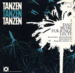 Various Artists - Tanzen Tanzen Tanzen 2, Tanz Musik Für Junge Leute