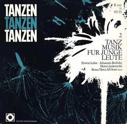 Erwin Lehn, Johannes Rediske a.o. - Tanzen Tanzen Tanzen 2, Tanz Musik Für Junge Leute