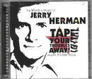 Double CD - Karen Morrow / Brian Lane Green a.o. - Tap Your Troubles Away: The Words & Music Of Jerry Herman - Historic All-Star Tribute