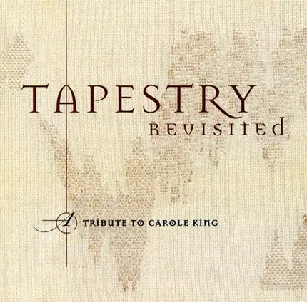 Eternal / Rod Stewart / Amy Grant a.o - Tapestry Revisited: A Tribute To Carole King